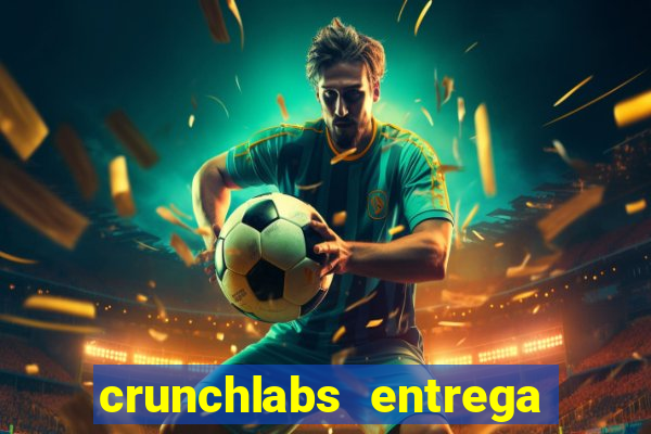 crunchlabs entrega no brasil